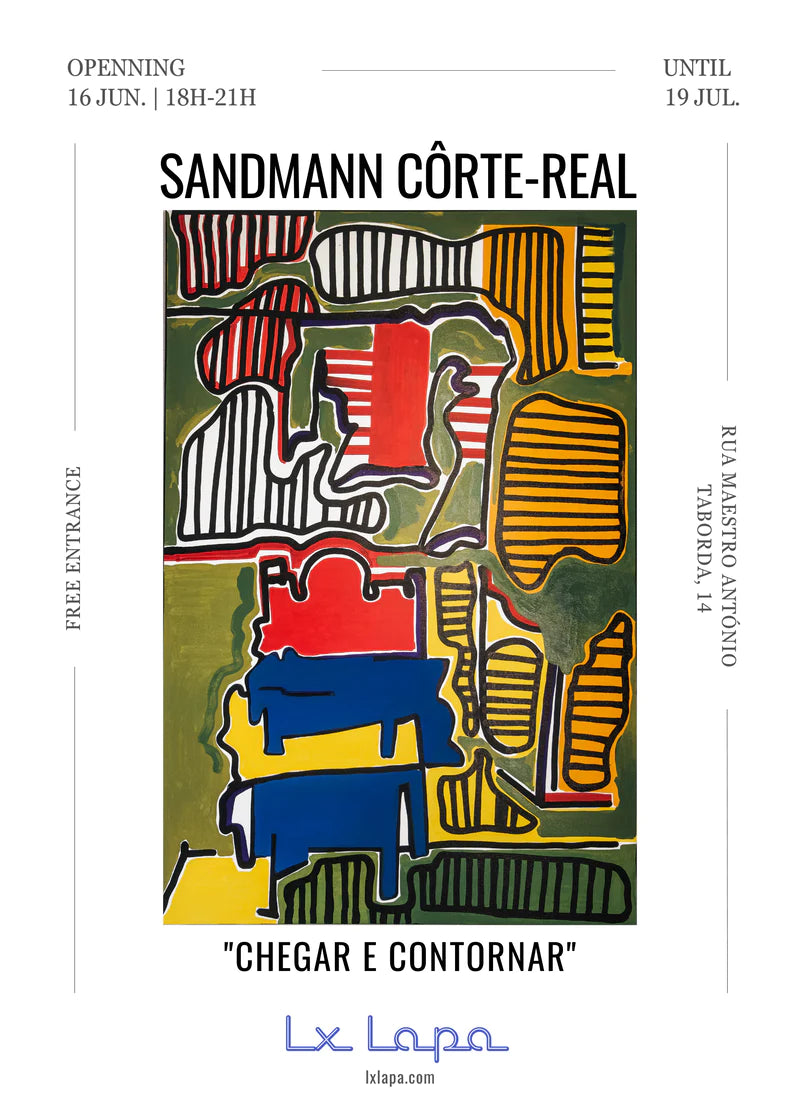 Chegar e Contornar | 16th Jun - 19th Jul 2022 | Sandmann Côrte-Real